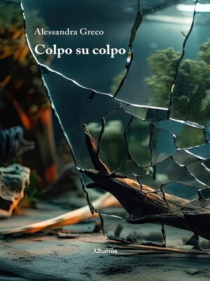 cover image of Colpo su colpo